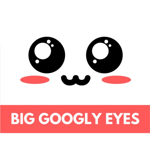 Big Googly Eyes Thumbnail
