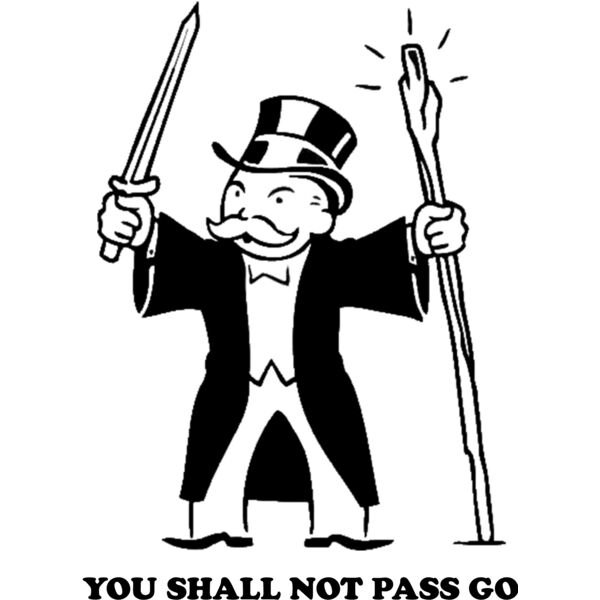 You Shall Not Pass Go Thumbnail